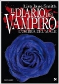 Il diario del vampiro. L'ombra del male - Newton Compton Editori