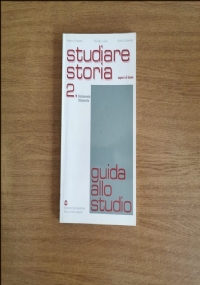 Studiare storia 2. Settecento, Ottocento