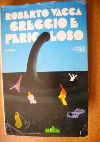 Greggio e pericoloso di 