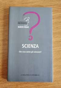 Scienza, che cosa sanno gli scienziati?