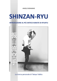 Shinzan-ryu - Introduzione al più antico Karate di Ryukyu