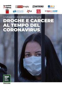 Droghe e carcere al tempo del C