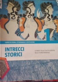 Intrecci storici 2 Le radici della civilt europea nella storia mondiale di 