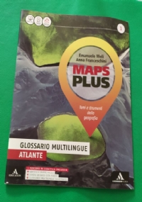 MAPS PLUS 1  TEMI E STRUMENTI DELLA GEOGRAFIA ITALIA  EUROPA di 