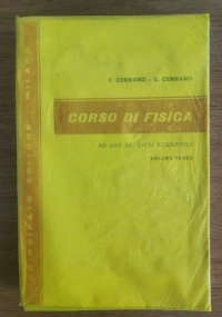 Corso di fisica ad uso dei licei scentifici. Volume terzo