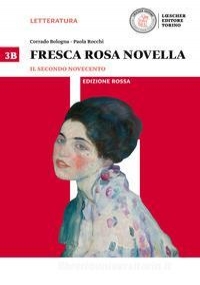 Fresca Rosa Novella 3B   Edizione Rossa   Il secondo Novecento di 