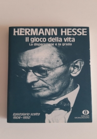 Gioco della vita (la disperazione e la grazia) di Hesse Hermann - Libri  usati su