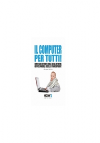 Il computer per tutti!