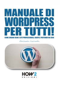 Manuale di wordpress per tutti!