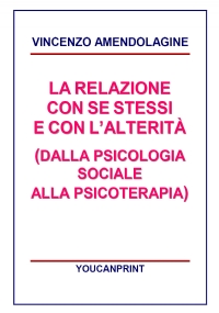 La relazione con se stessi e con le alterità