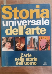 Storia universale dell’arte. L’arte nella storia dell’uomo