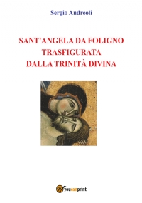 Sant’Angela da Foligno trasfigurata dalla Trinità Divina