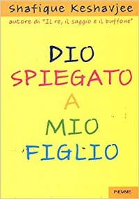 DIO SPIEGATO A MIO FIGLIO di 