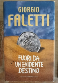 Fuori da un evidente destino