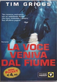 LA VOCE VENIVA DAL FIUME di 