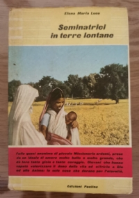 Seminatrici in terre lontane