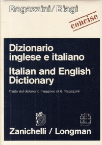 DIZIONARIO INGLESE-ITALIANO ITALIANO-INGLESE CONCISE di 