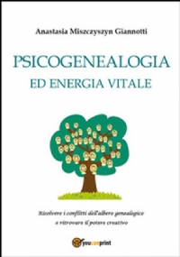 Psicogenealogia ed energia vitale