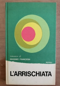 L’arrischiata