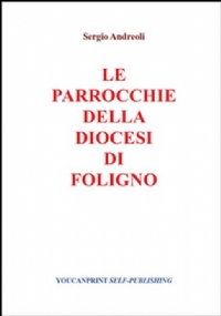 Le parrocchie della Diocesi di Foligno