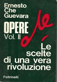 Ernesto Che Guevara, Opere. Vol. I: La guerra rivoluzionaria di 