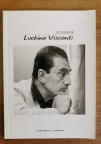 Il cinema di Luchino Visconti