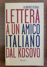 Lettera a un amico italiano dal kosovo