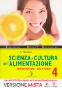 Scienza e cultura dellalimentazione - Enogastronomia - Sala e vendita di 