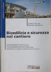 Il grande libro della bioedilizia. Dal progetto alla realizzazione di 