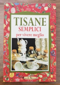 Tisane semplici per vivere meglio