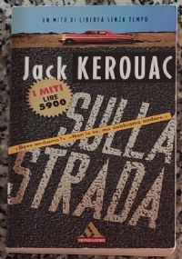 Sulla strada di Jack Kerouac - Libri usati su