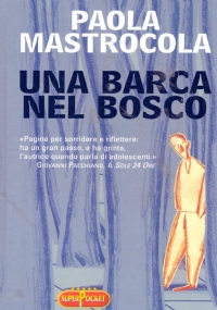 Una barca nel bosco di 