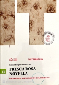 FRESCA ROSA NOVELLA , UMANESIMO,RINASCIMENTO E MANIERISMO di 