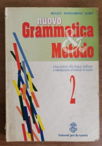 Nuovo grammatica & metodo 2