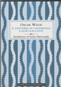 Il fantasma di Canterville e altri racconti di 