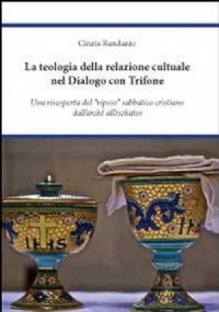 La teologia della relazione culturale nel dialogo con Trifone