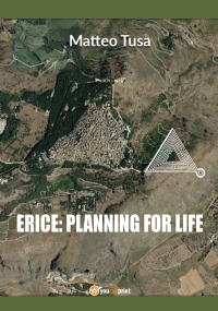 Erice: planning for life