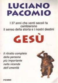 Ges   I 37 anni che venti secoli fa cambiarono il senso della storia e i nostri destini di 