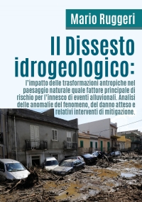 Il Dissesto Idrogeologico