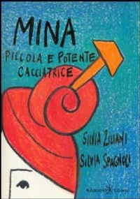 Mina, piccola e potente cacciatrice