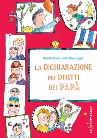 LA DICHIARAZIONE DEI DIRITTI DEI PAPA’