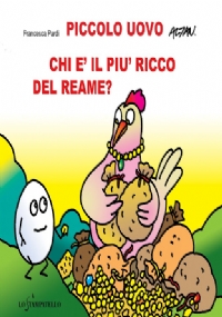 Piccolo uovo – Chi è il più ricco del reame?