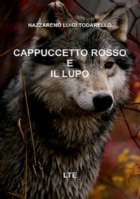 Cappuccetto rosso e il lupo