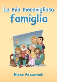 La mia meravigliosa famiglia