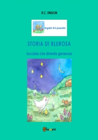 Storia di Blurosa, lucciola che diventa generosa