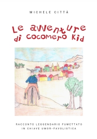 Le avventure di Cocomero Kid