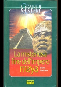 La misteriosa fine dell’impero Maya