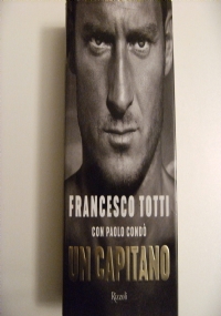 Un capitano di Francesco Totti con Paolo Cond