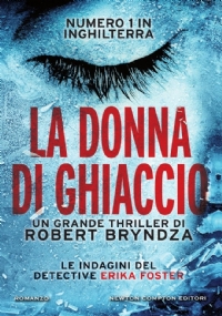 La donna di ghiaccio - La vittima perfetta - La ragazza nell’acqua