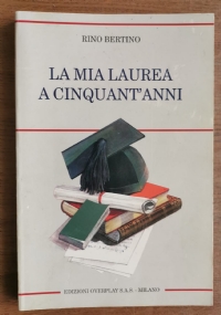 La mia laurea a cinquant’anni